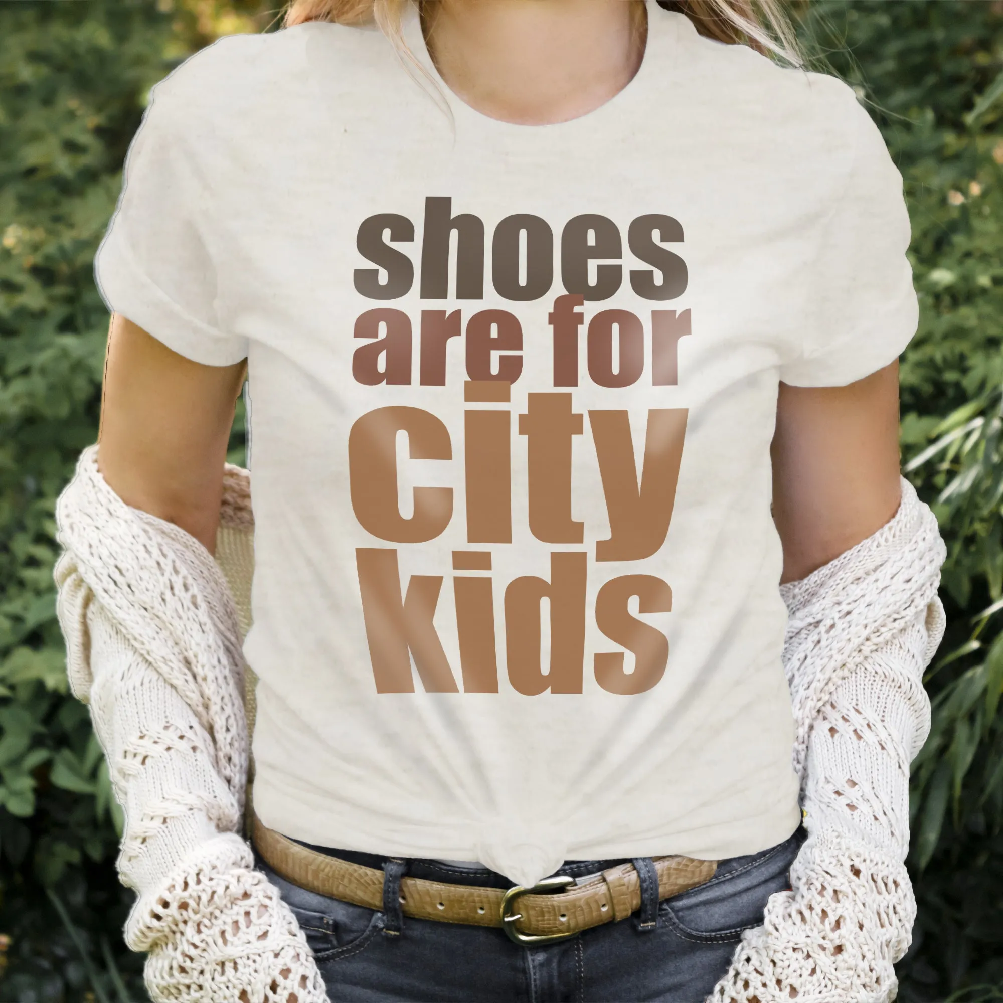 ADULT "Shoes are for City Kids" Nature Outdoor Unisex Shirt | WHOLESALE